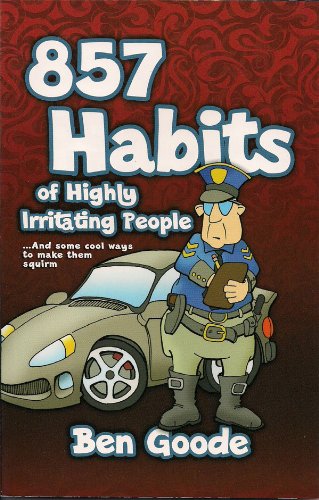 857 Habits of Highly Irritating People Books