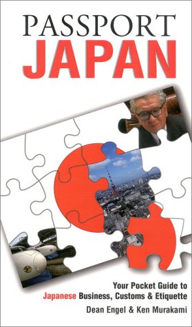 Passport Japan: Your Pocket Guide to Japanese Business, Customs & Etiquette (Passport to the World) Books