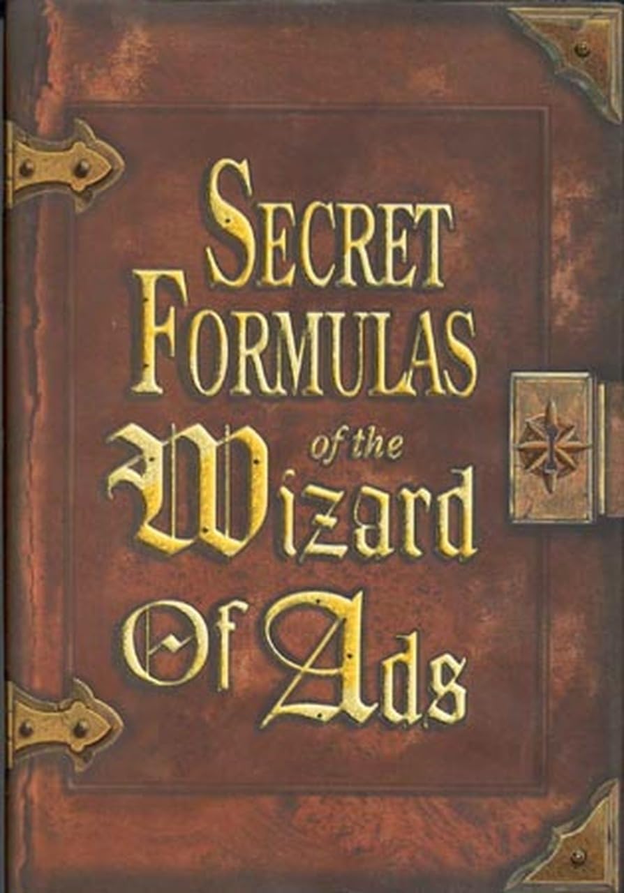 Secret Formulas of the Wizard of Ads Business, Finance & Career