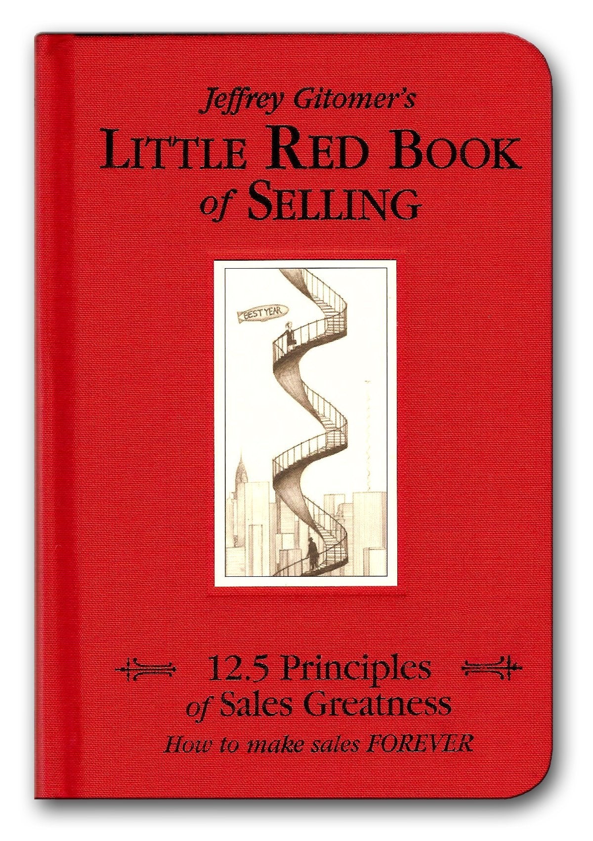 The Little Red Book of Selling Business, Finance & Career