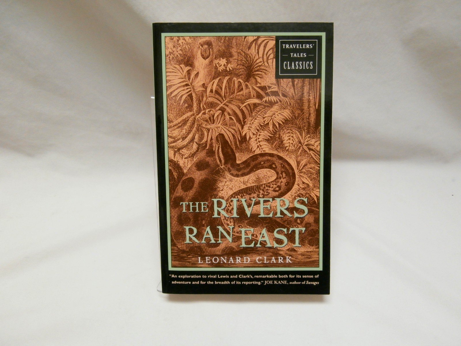 Rivers Ran East: Travelers' Tales Classics Social Sciences