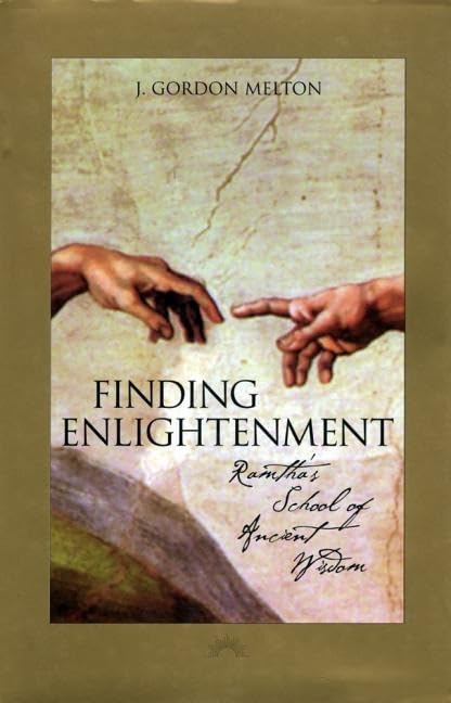 Finding Enlightenment: Ramtha's School of Ancient Wisdom Philosophy
