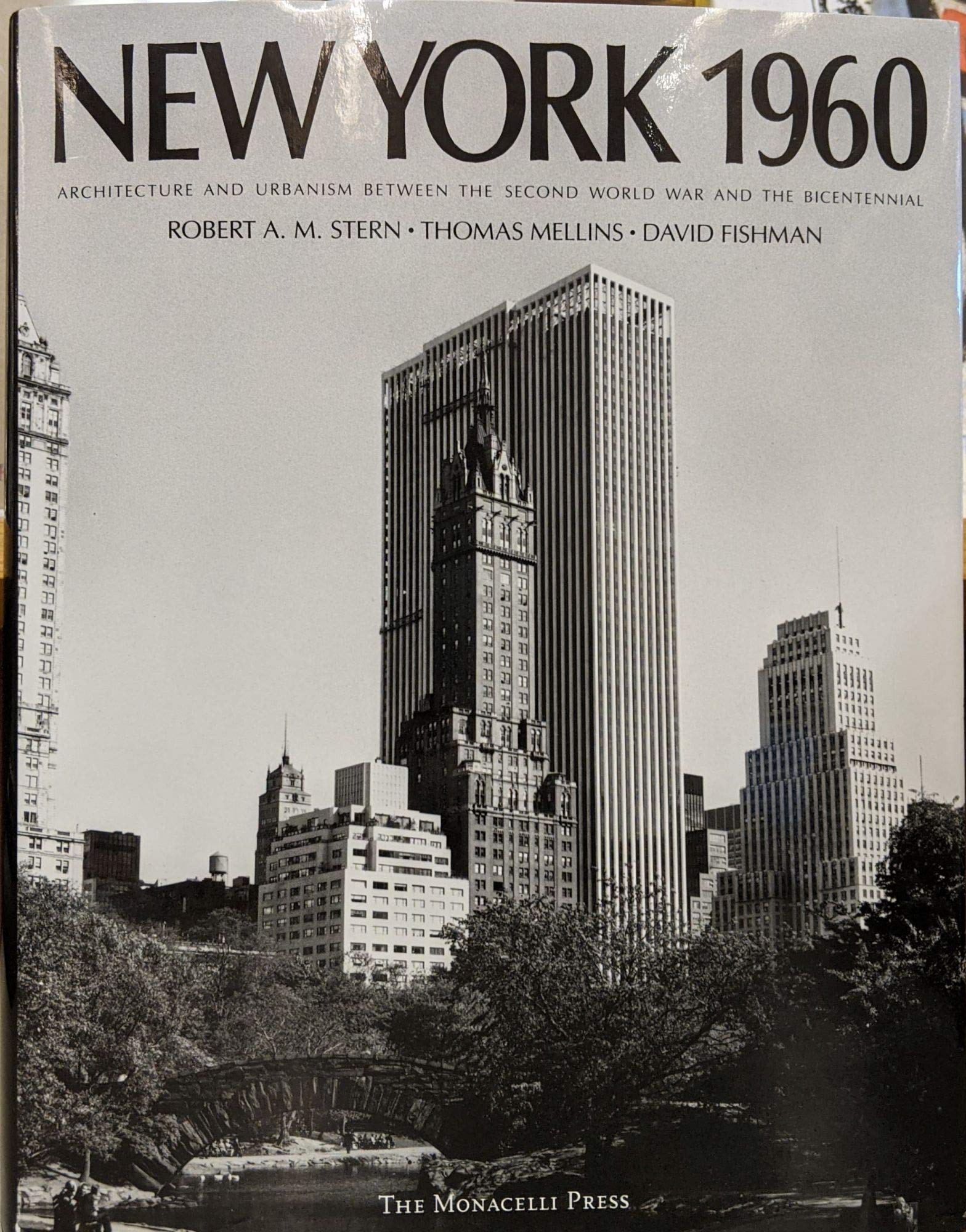 New York, 1960: Architecture and Urbanism Between the Second World War and the Bicentennial book