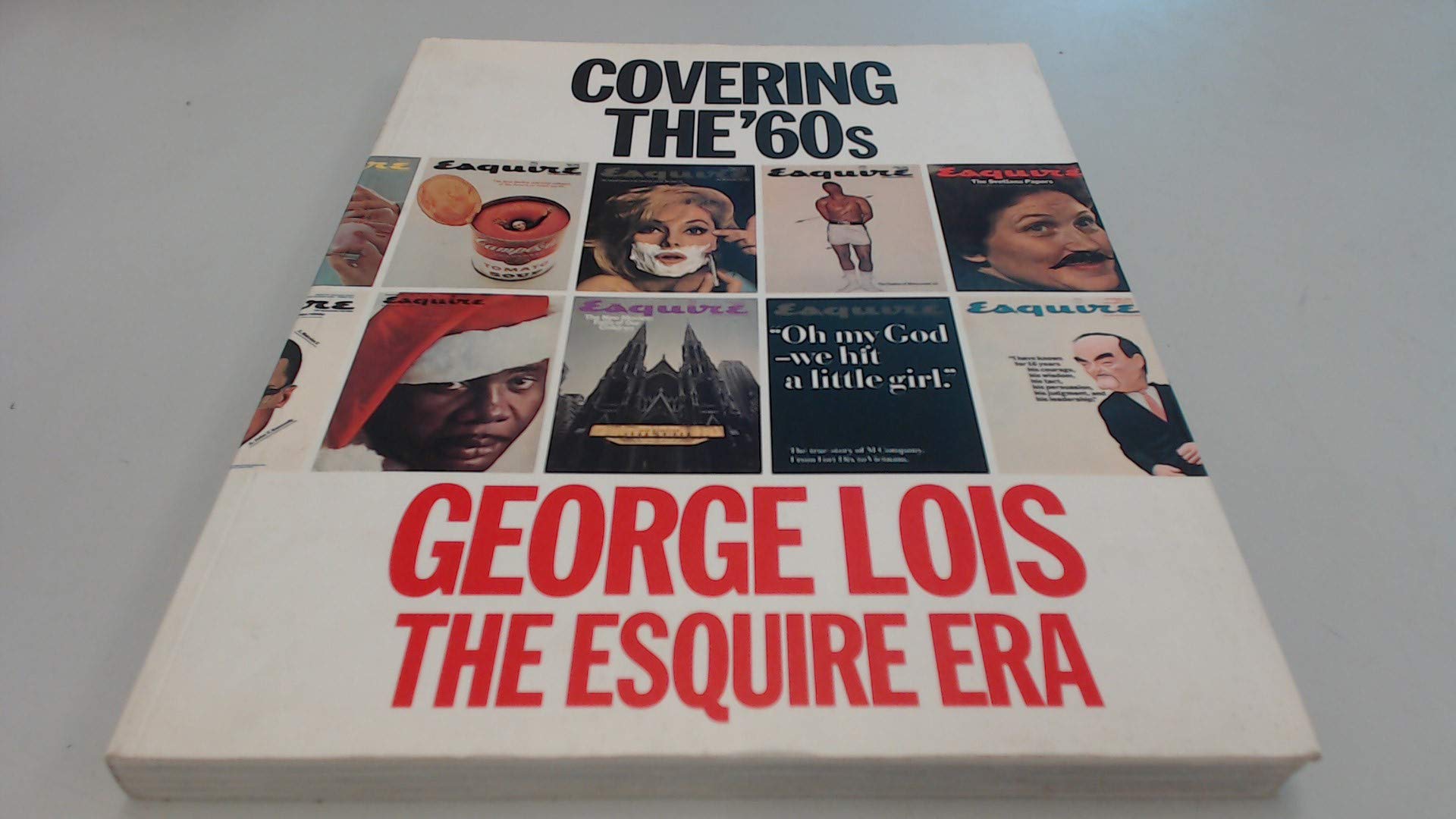 Covering the '60s: George Lois - The Esquire Era Social Sciences