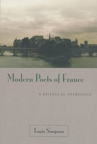 Modern Poets of France: A Bilingual Anthology Poetry