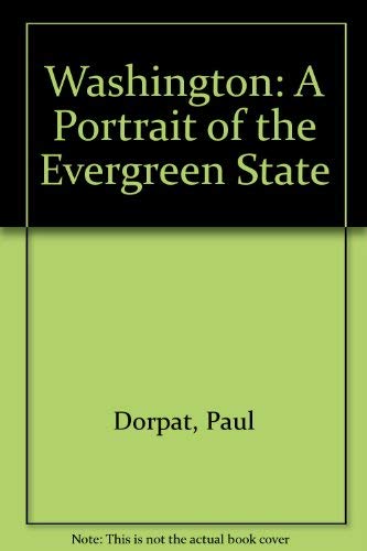 Washington: A Portrait of the Evergreen State Reference Books
