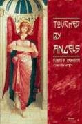 Touched by Angels: How Angels Influence Our Daily Lives Philosophy