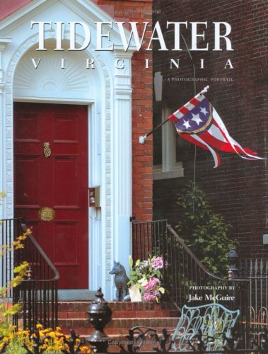 Tidewater, Virginia: A Photographic Portrait book