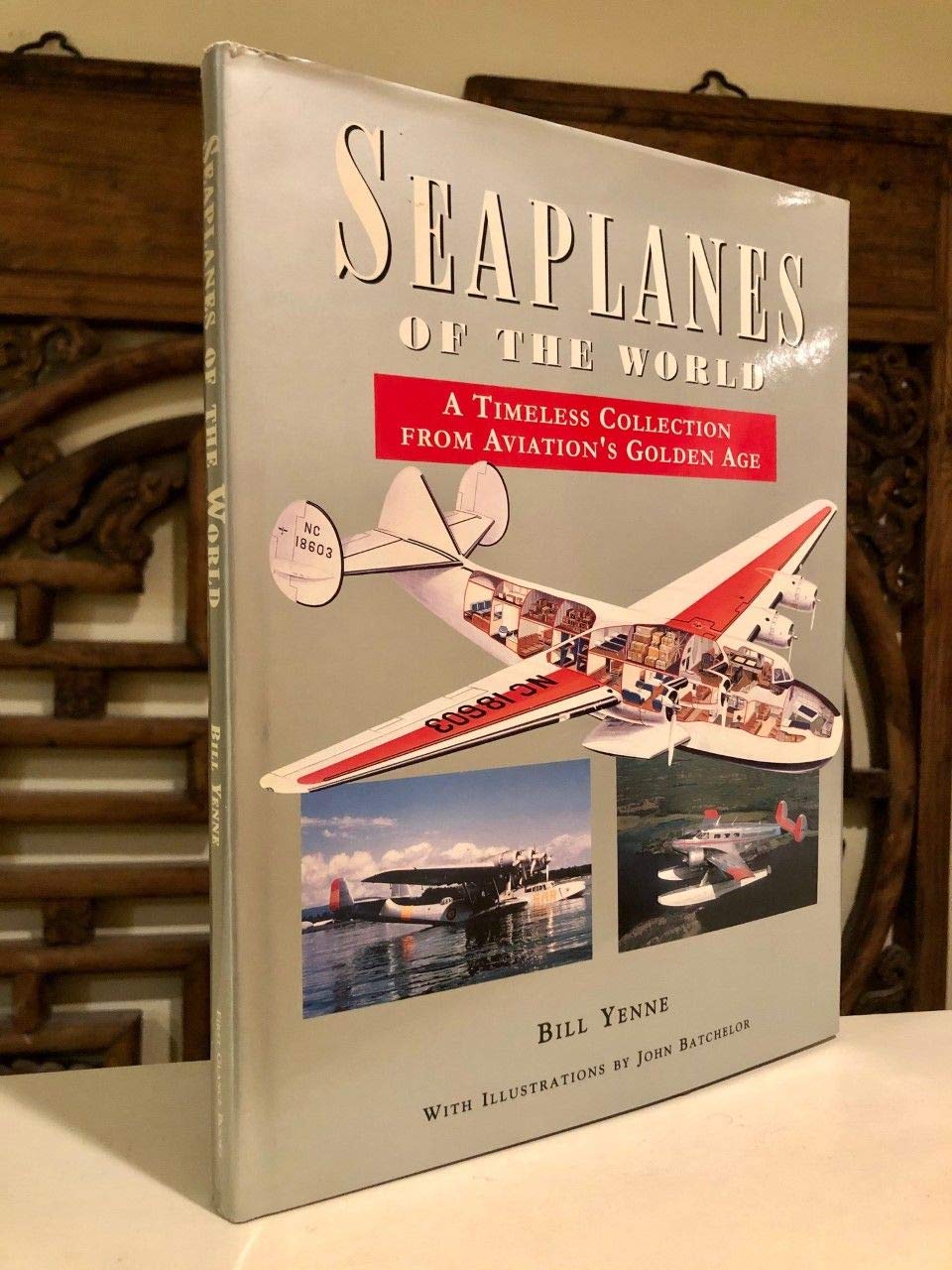 Seaplanes of the World: A Timeless Collection from Aviation's Golden Age Books