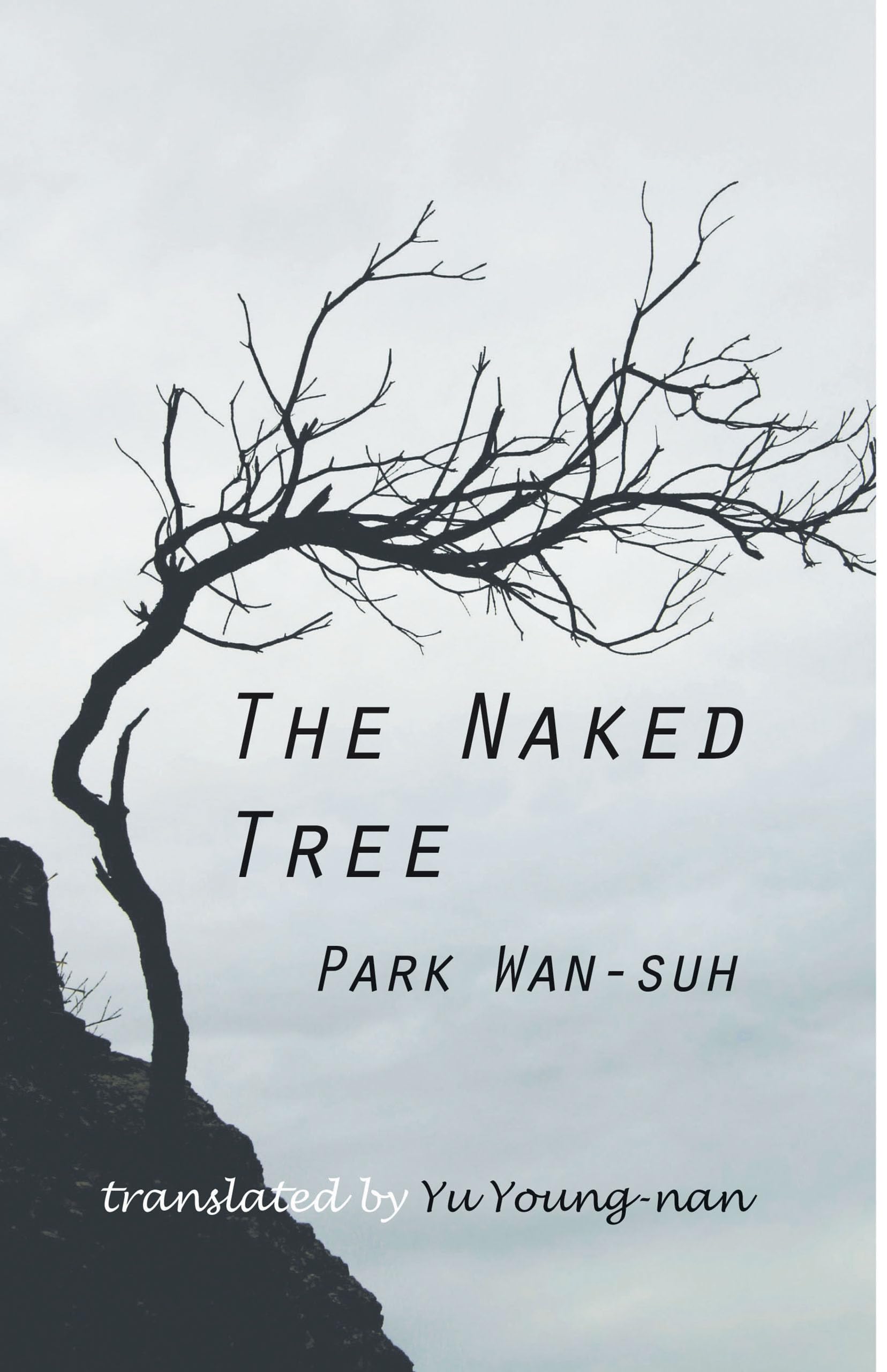 The Naked Tree: A Novel (Cornell East Asia Series, 83) Contemporary literature
