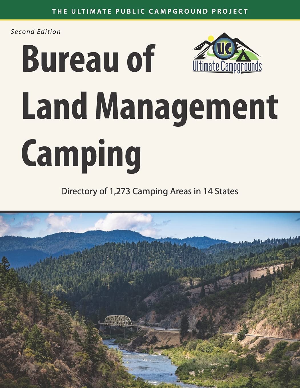 Bureau of Land Management Camping, 2nd Edition: Directory of 1,273 Camping Areas in 14 States Leisure, Home & Garden
