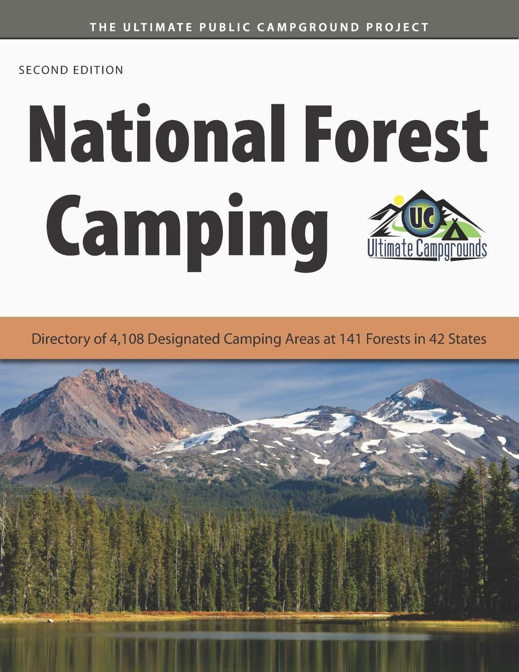 National Forest Camping: Directory of 4,108 Designated Camping Areas at 141 Forests in 42 States Camping & Survival