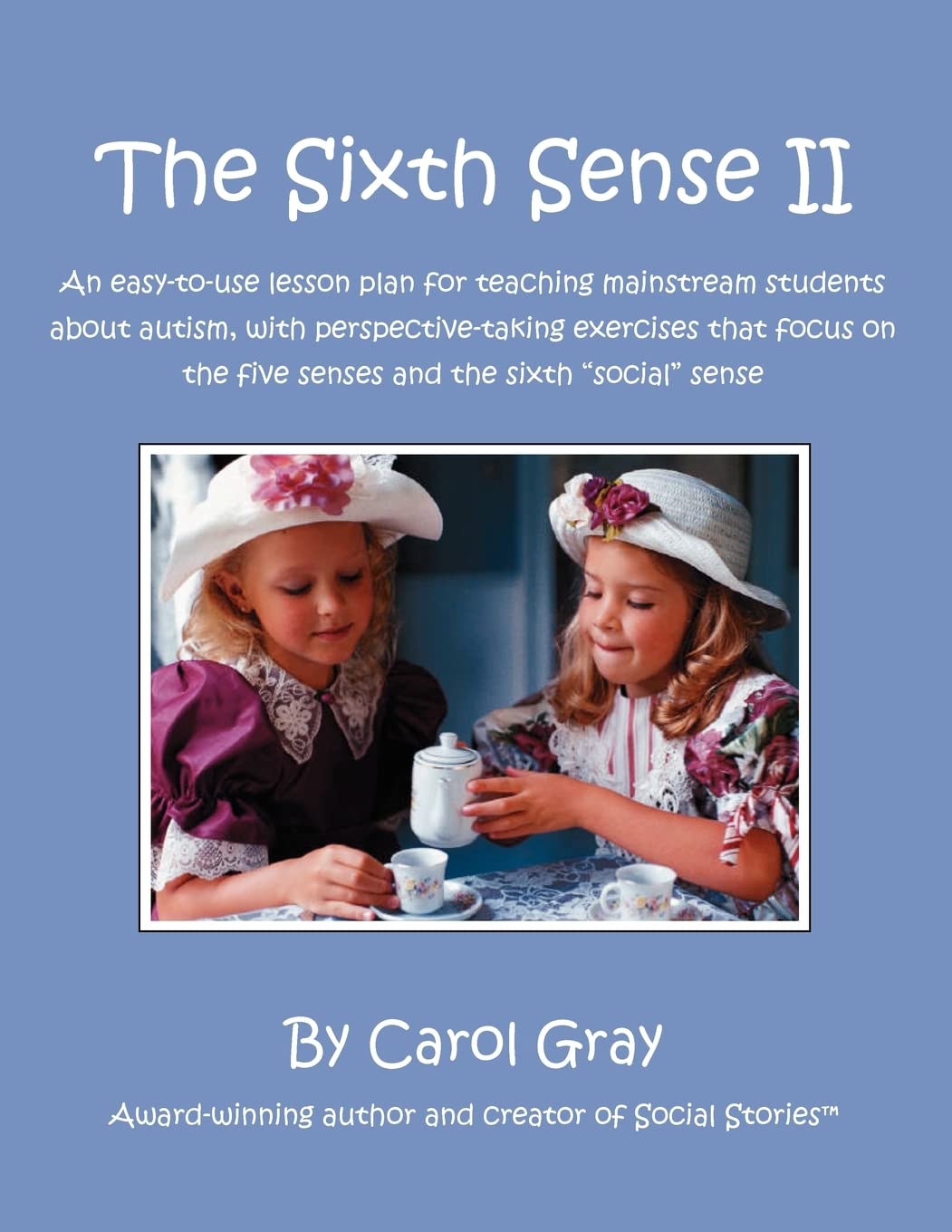 The Sixth Sense II: Sharing Information About Autism Spectrum Disorders with General Education Students Education & Training