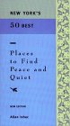 New York's 50 Best Places to Find Peace & Quiet Books