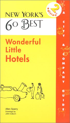 New York's 60 Best Wonderful Little Hotels Travel