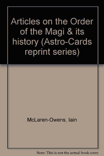 Articles on the Order of the Magi & its history (Astro-Cards reprint series) Books