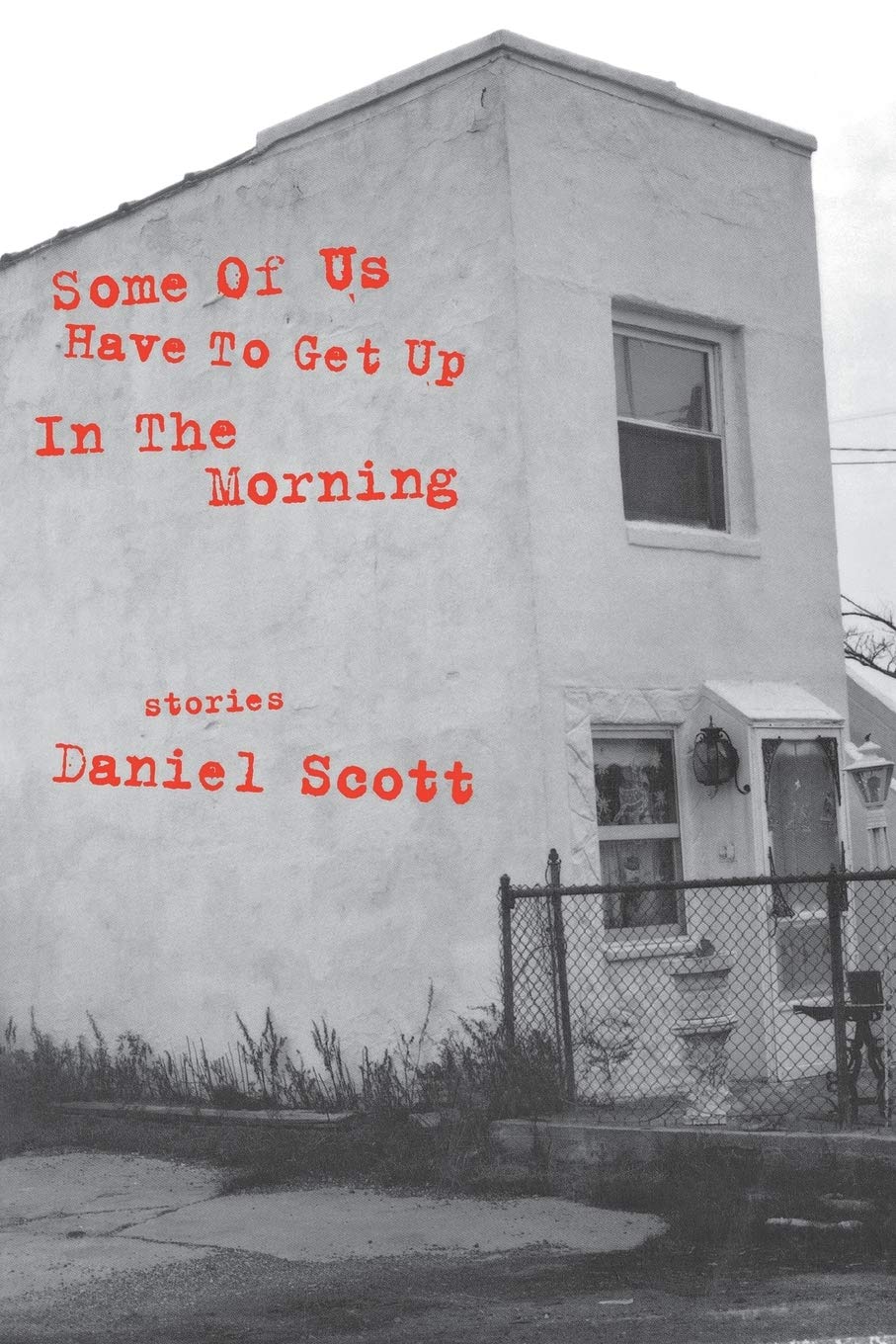 Some of Us Have to Get Up in the Morning book