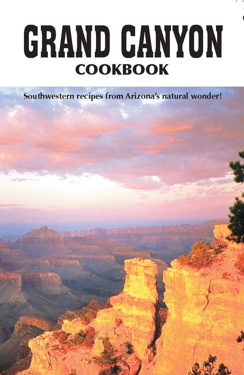 Grand Canyon Cookbook Leisure, Home & Garden