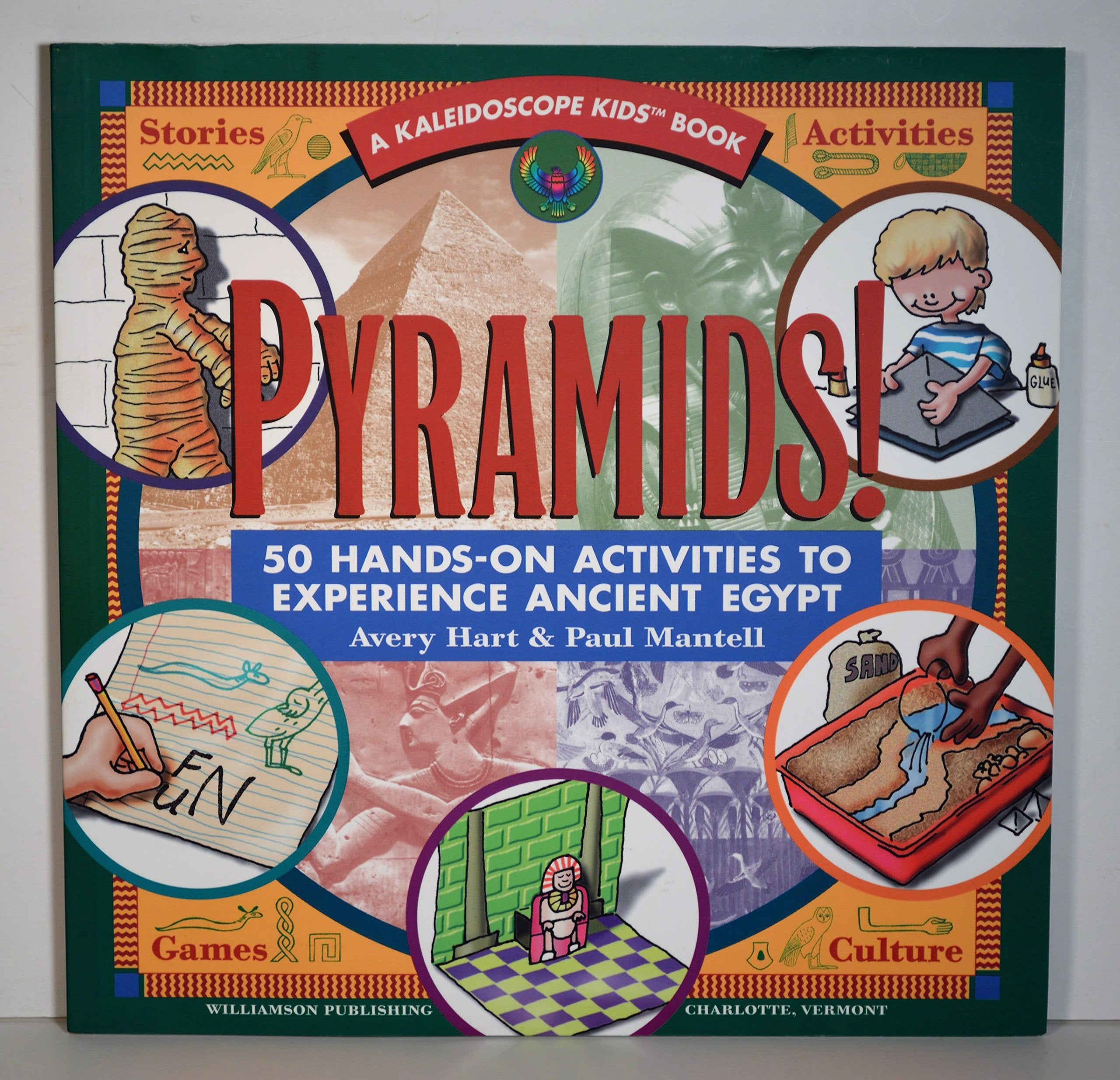 Pyramids!: 50 Hands-On Activities to Experience Ancient Egypt (Kaleidoscope Kids) Non-fiction