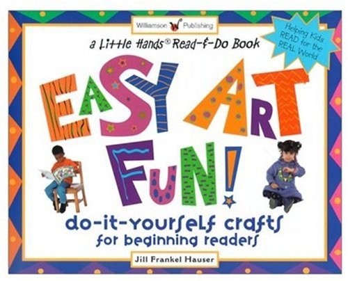 Easy Art Fun!: Do-It-Yourself Crafts for Beginning Readers book