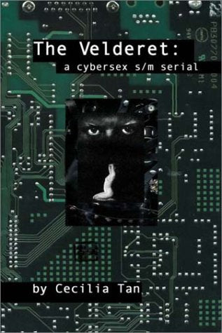 The Velderet: A Cybersex S/M Serial Contemporary literature