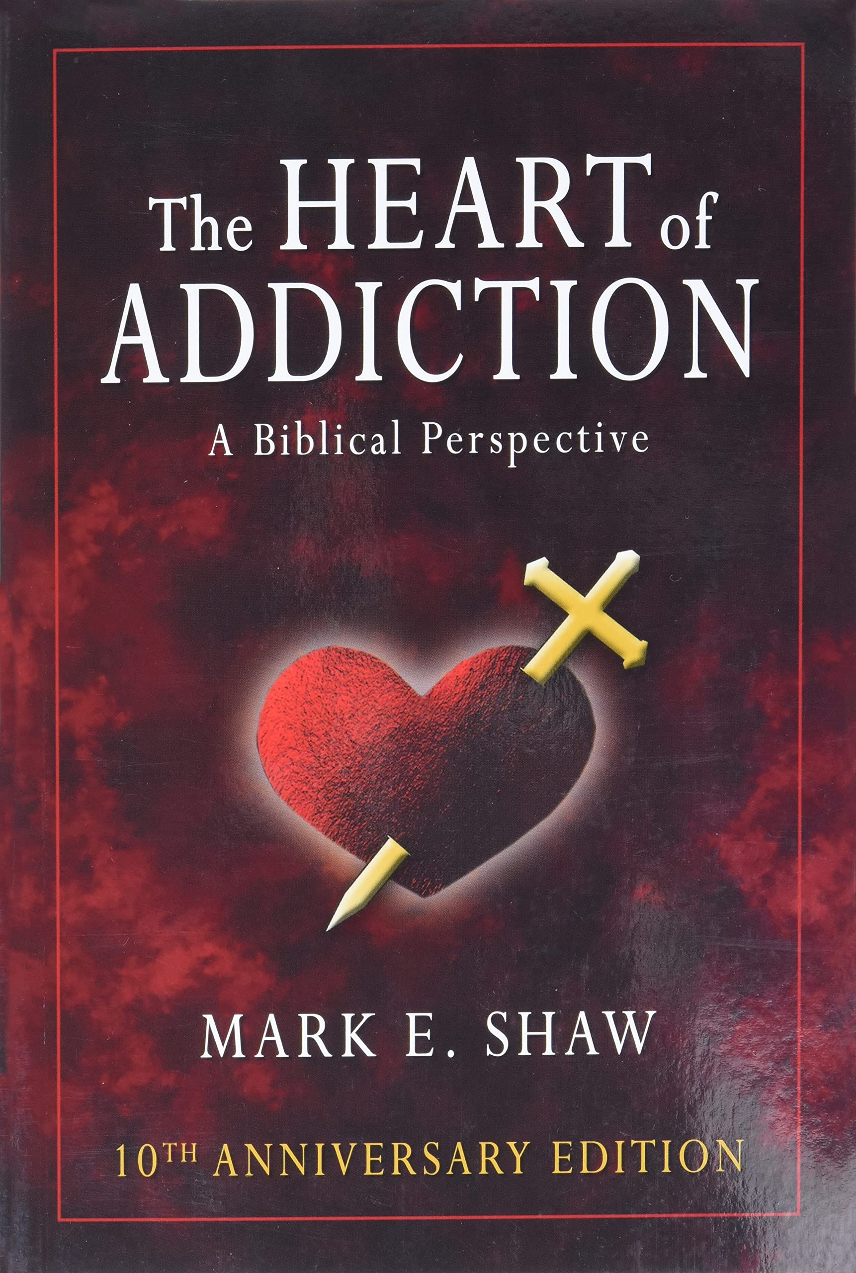 The Heart of Addiction: A Biblical Perspective Social Sciences