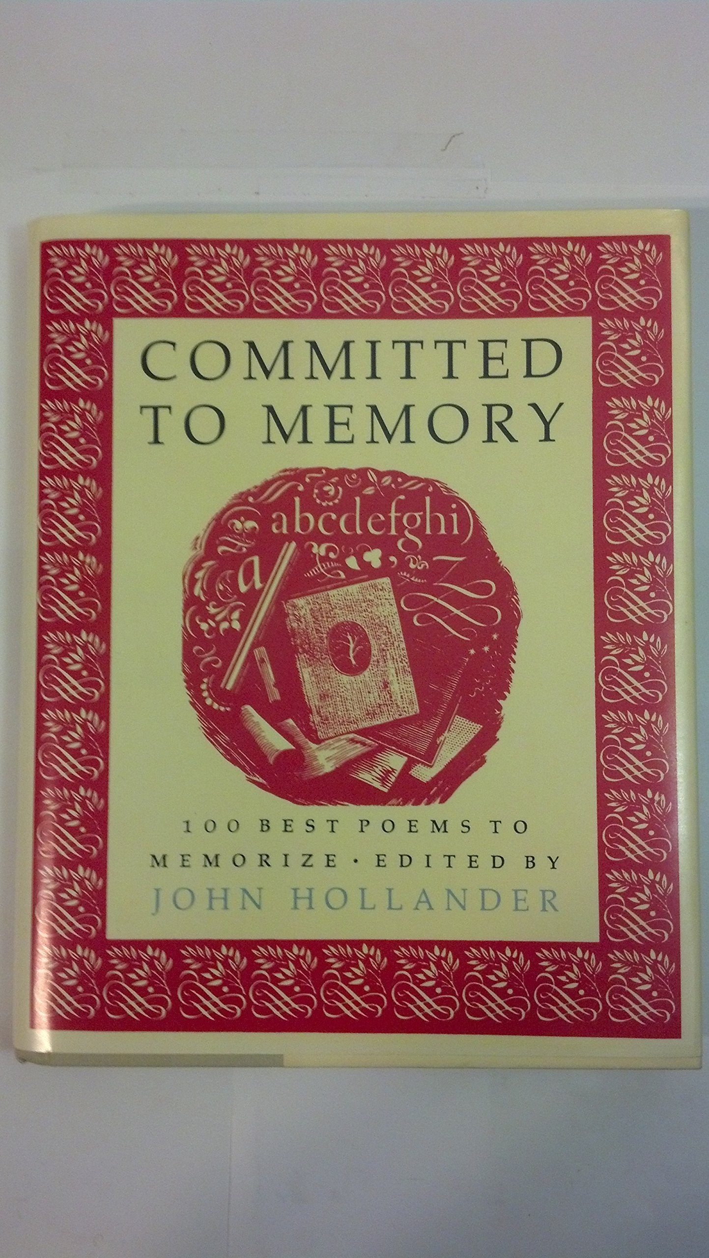 Committed to Memory: 100 Best Poems to Memorize: 100 Best Poems to Memorise Poetry