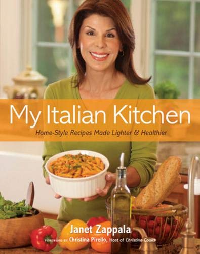 My Italian Kitchen: Home-Style Recipes Made Ligher and Healthier book
