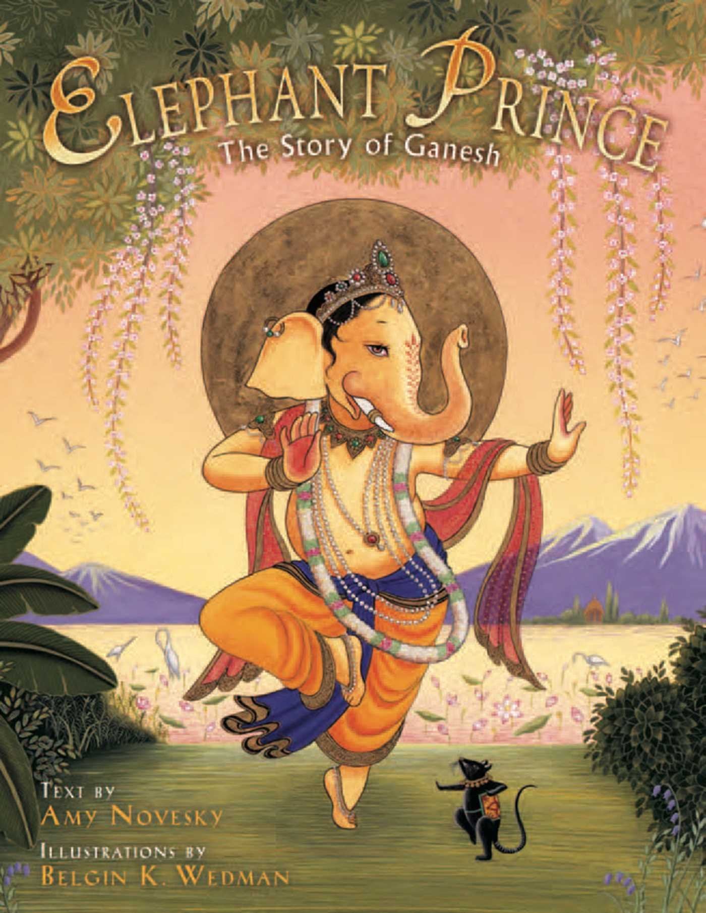 Elephant Prince: The Story of Ganesh Non-fiction