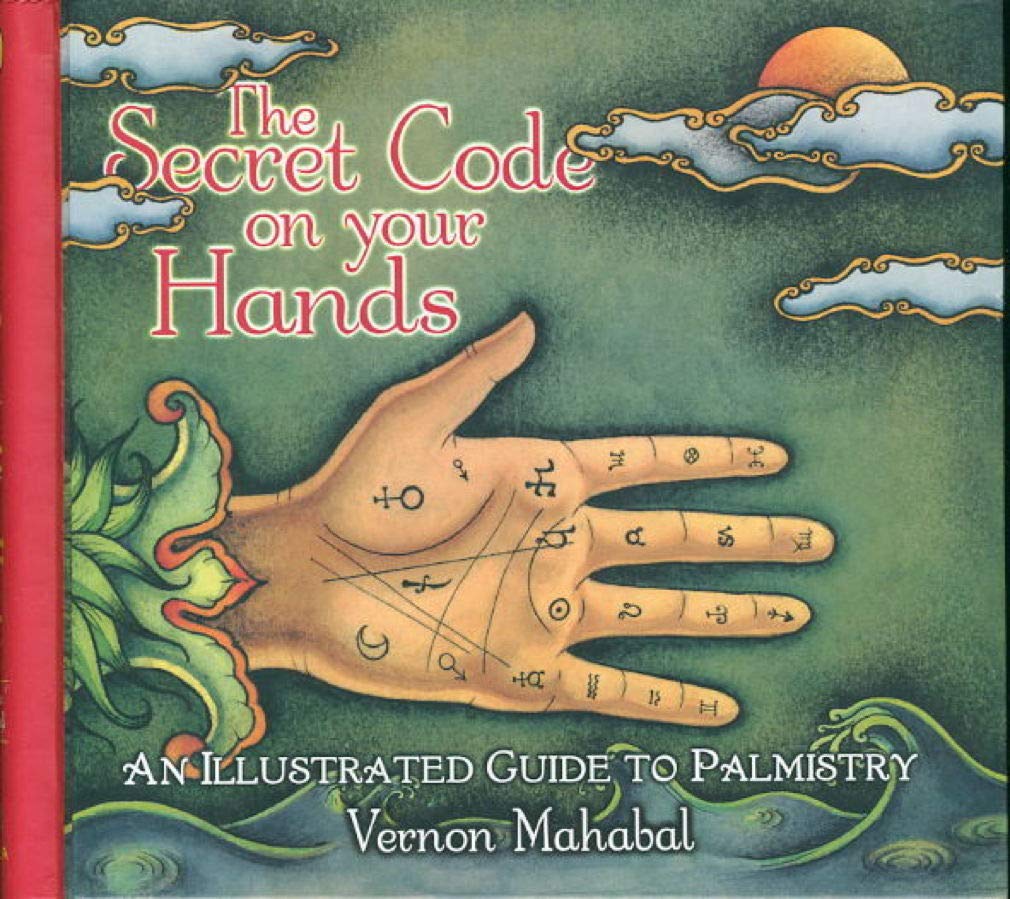 The Secret Code on Your Hands: An Illustrated Guide to Palmistry Religion & Esotericism