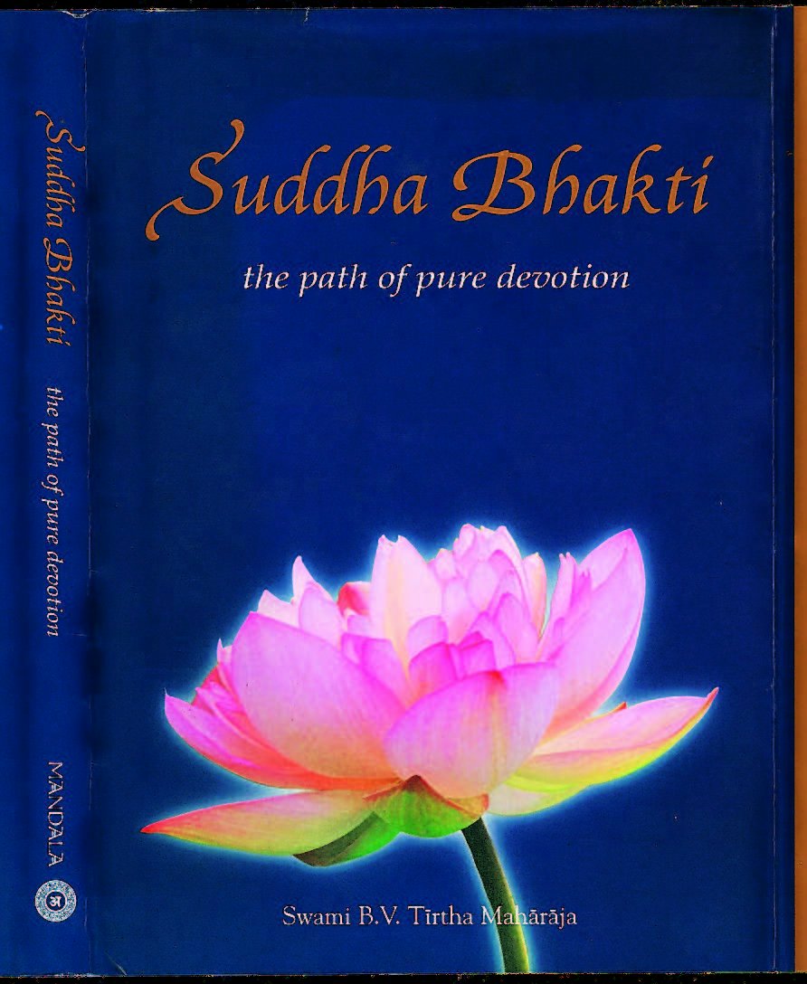 Suddha Bhakti: The Path of Pure Devotion Philosophy