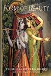 Form of Beauty: Krishna Art of B.g. Sharma Film, Art & Culture