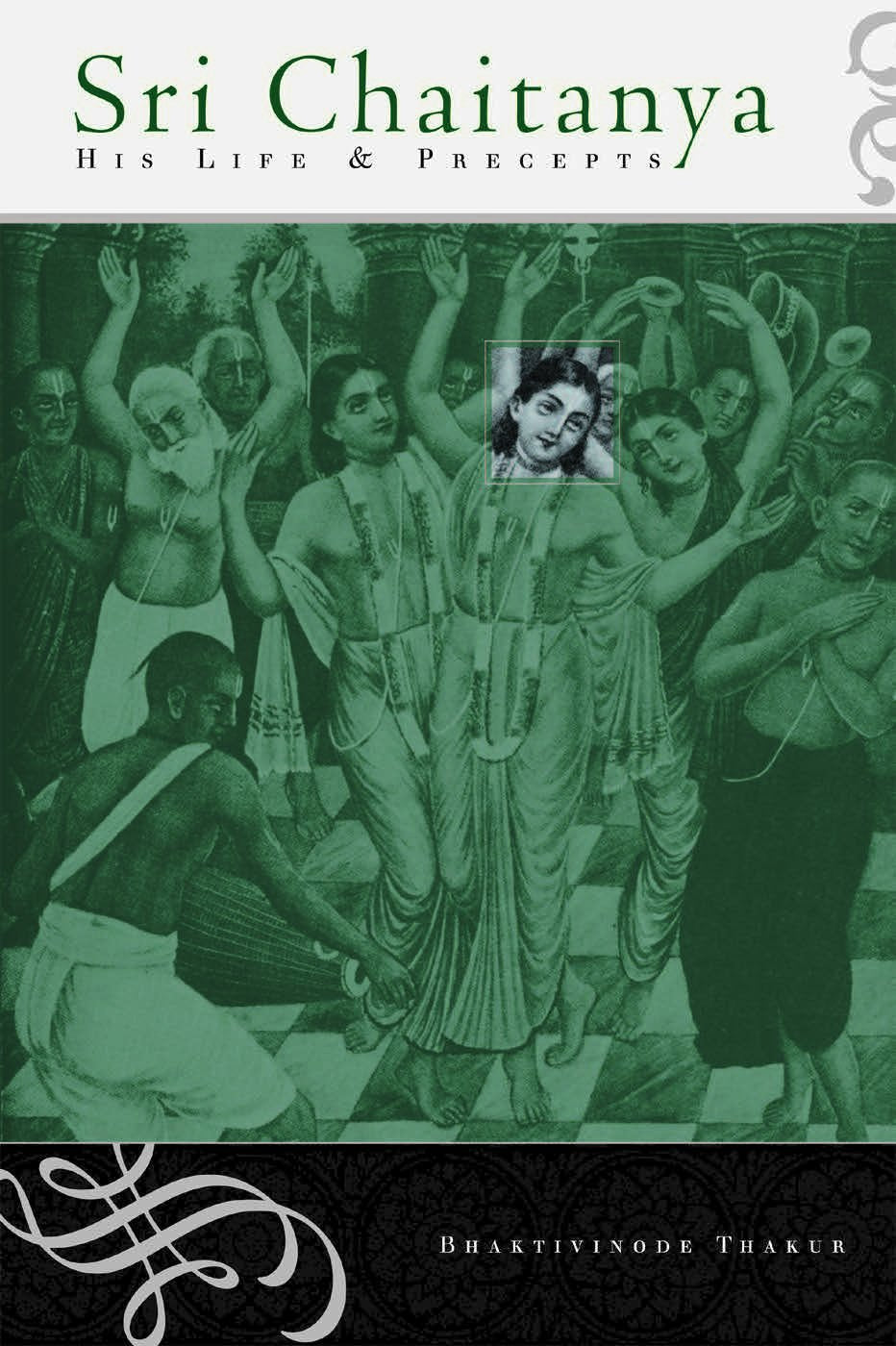 Sri Chaitanya: His Life & Precepts: His Life and Precepts Politics & Society