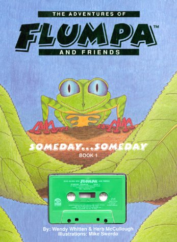 The Adventures of Flumpa and Friends, Someday... Somday book