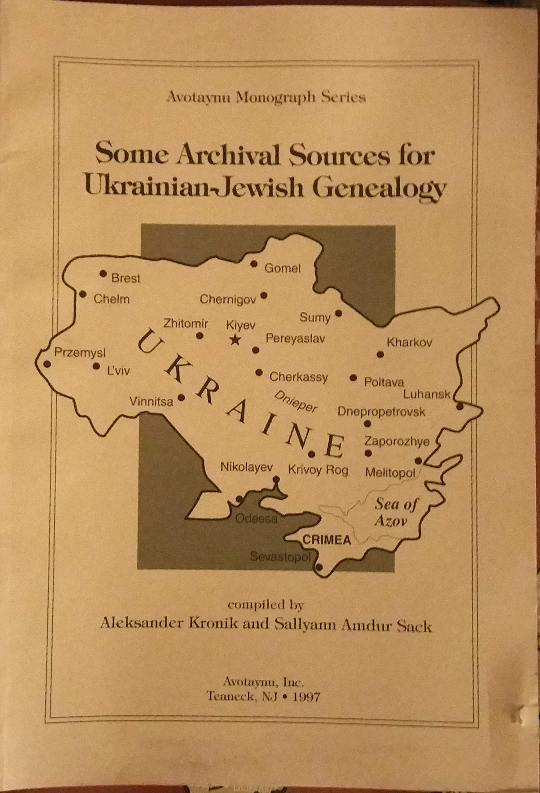Some Archival Sources for Ukrainian Jewish Genealogy book