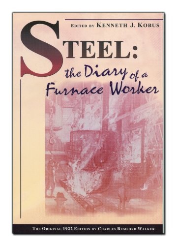Steel: The Diary of a Furnance Worker Business, Finance & Career