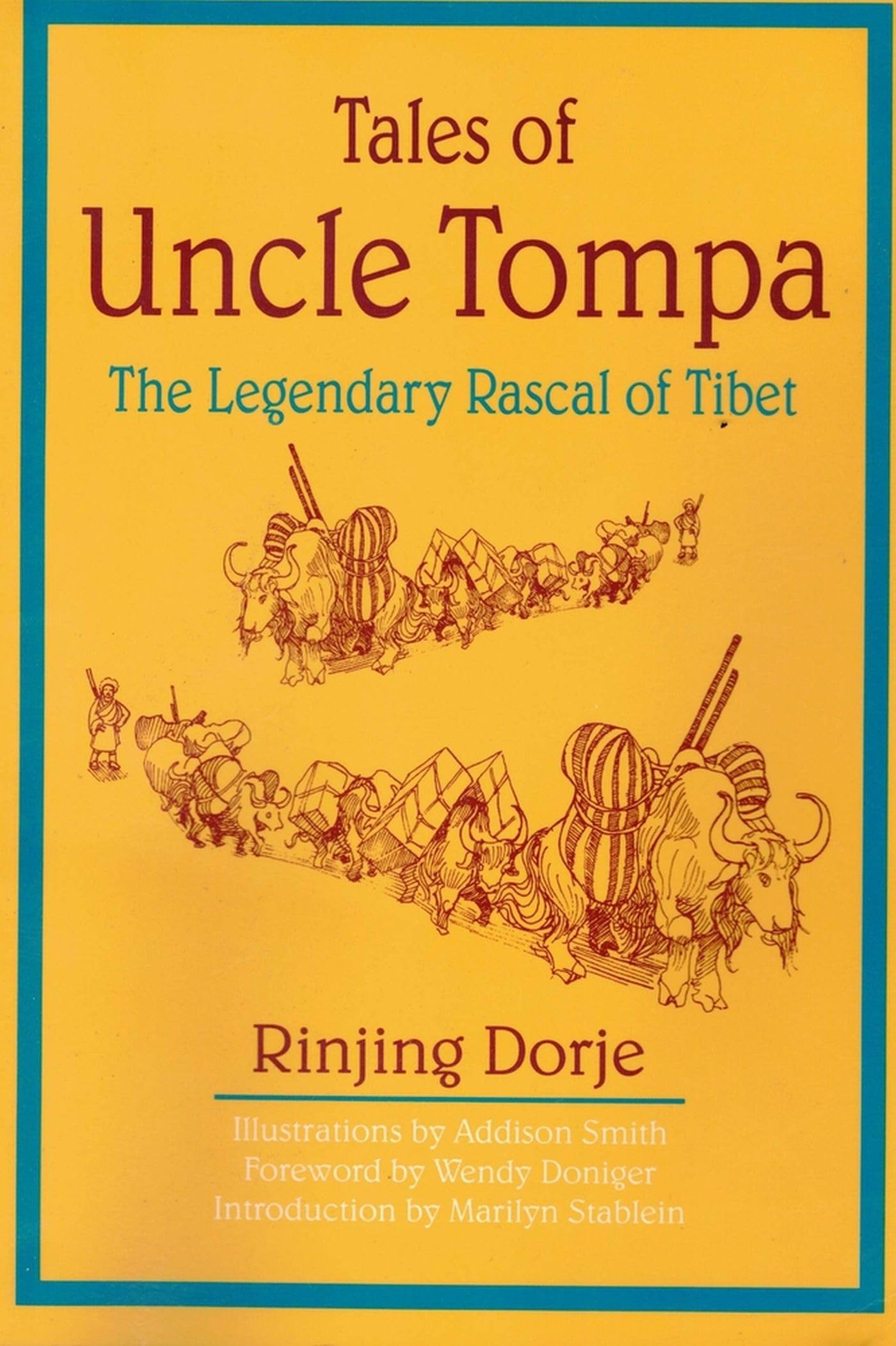 Tales of Uncle Tompa: The Legendary Rascal of Tibet Books