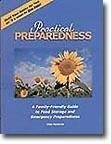Practical preparedness: A family-friendly guide to food storage and emergency preparedness Books