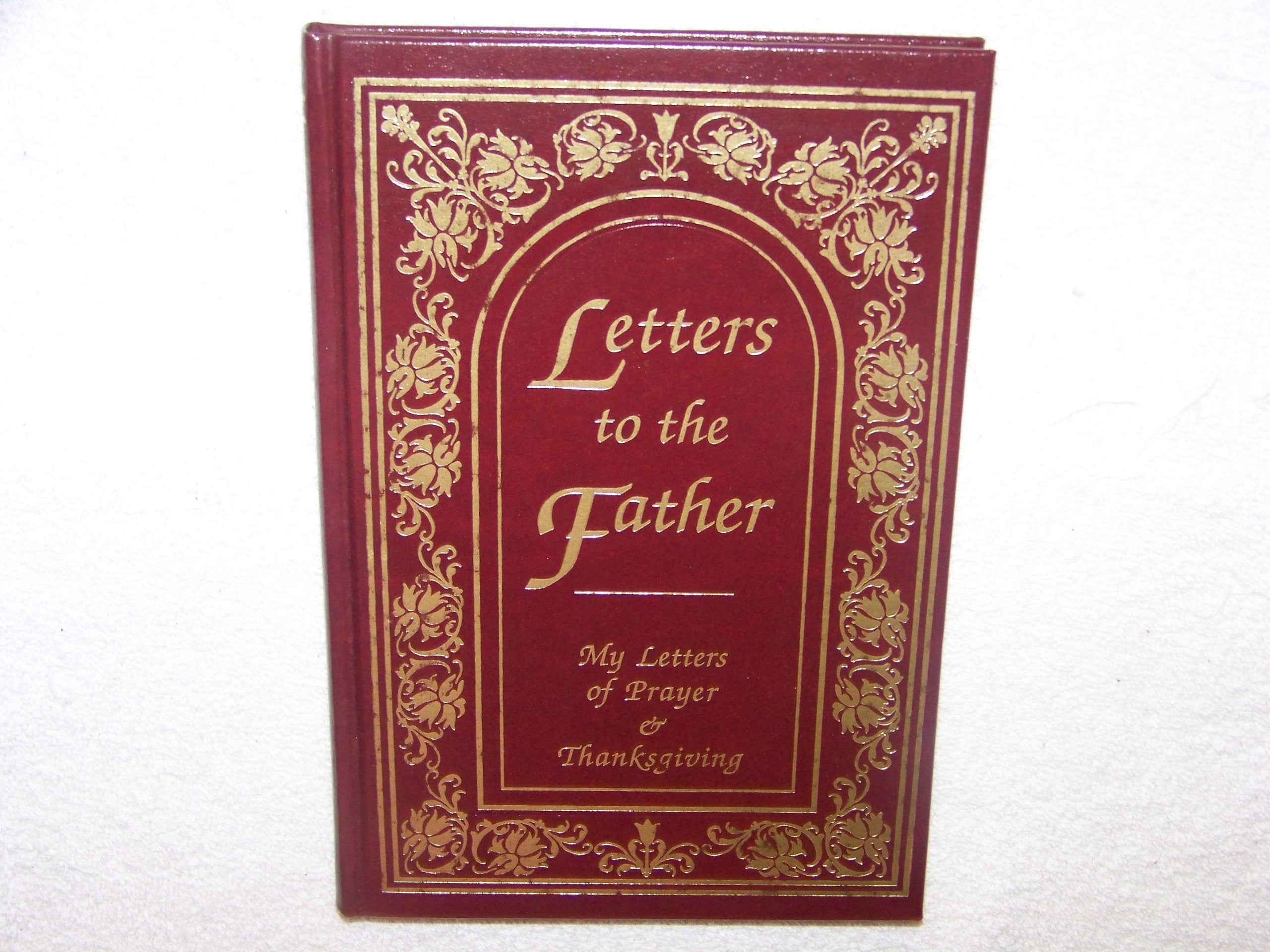 Letters to the Father (My Letters of Prayer & Thanksgiving) Books