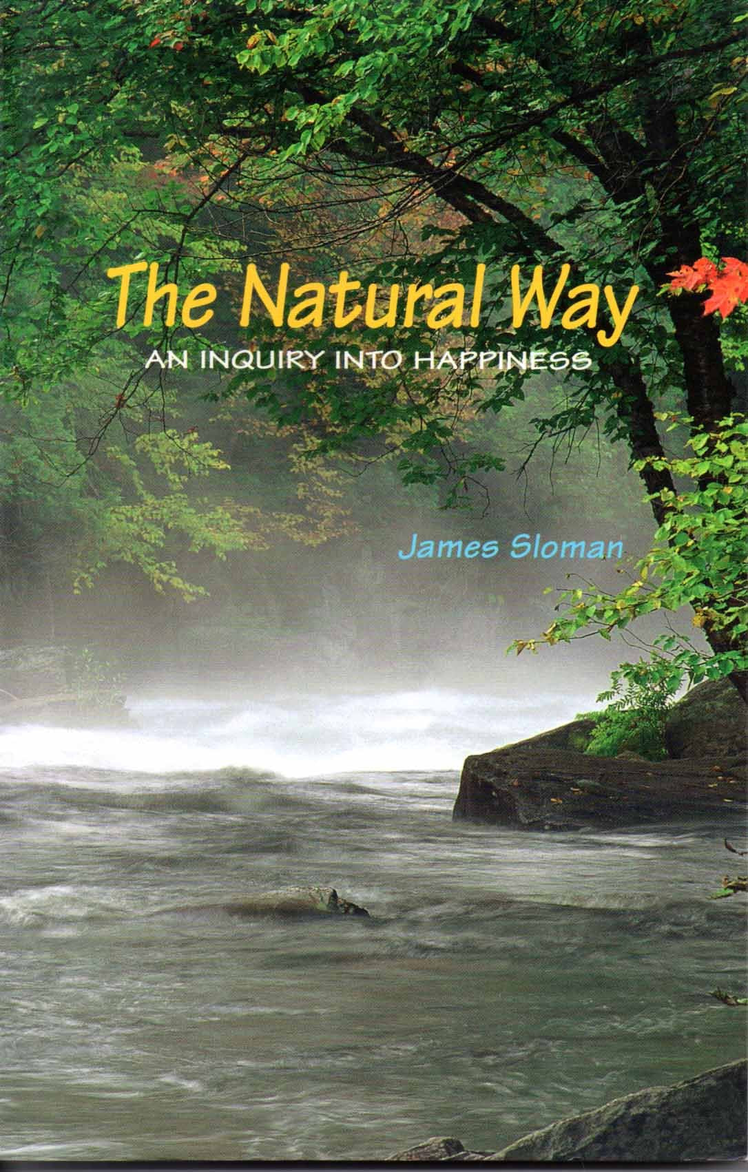 The Natural Way: An Inquiry into Happiness book