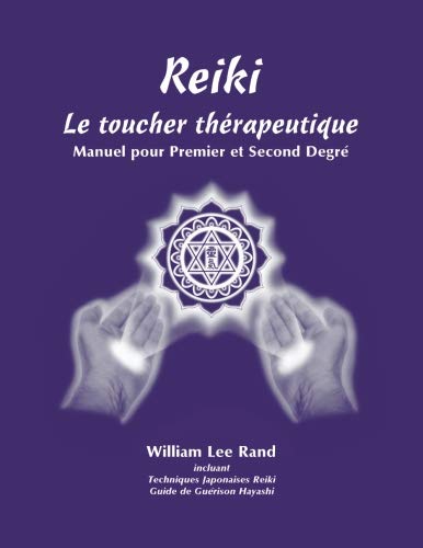 Reiki Le toucher thérapeutique Health, Nutrition & Fitness