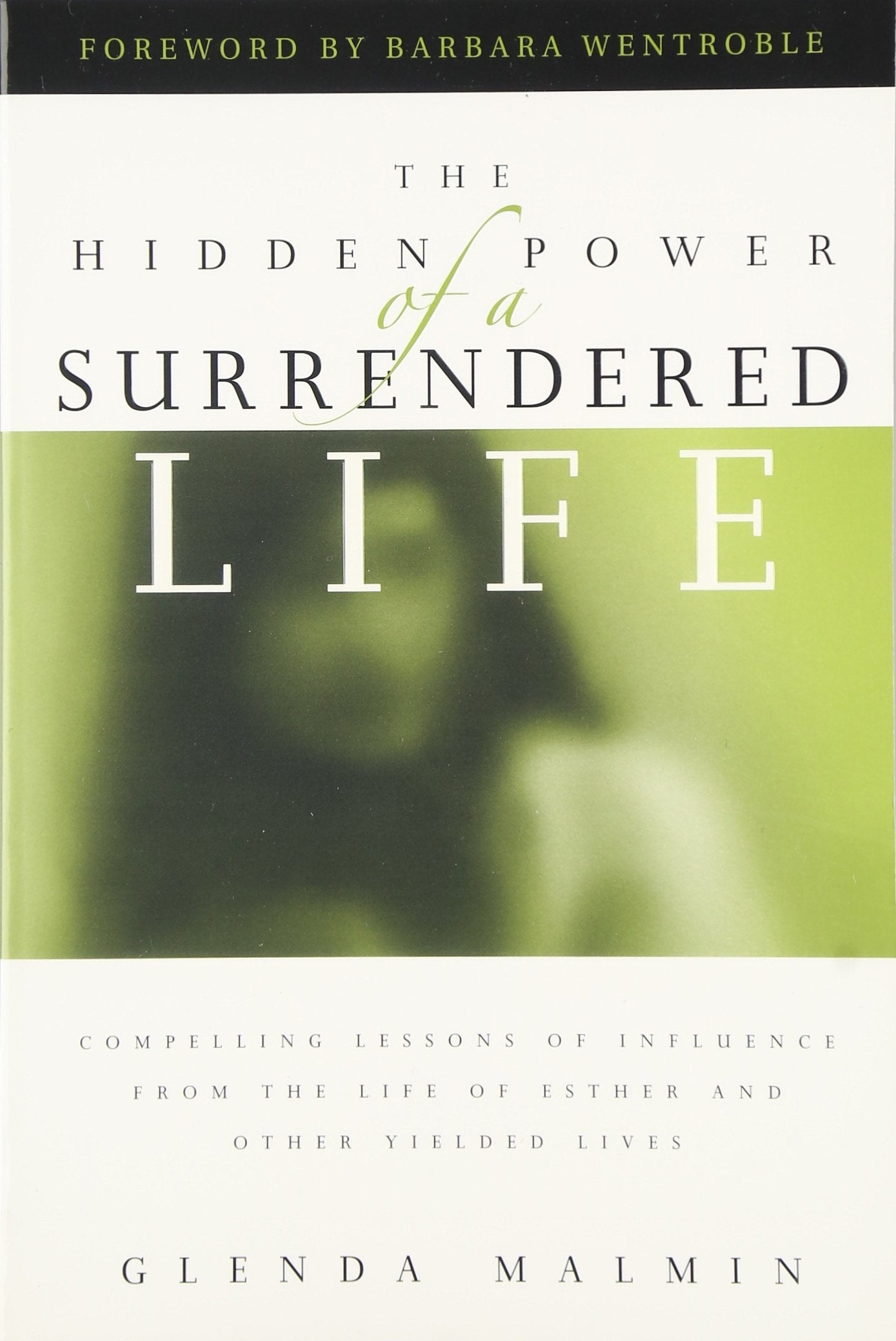 Hidden Power of a Surrendered Life Philosophy