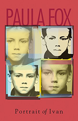 A Portrait of Ivan: Winner of the Deutscher Jugendliteraturpreis 2008, category Kinderbuch Novels & Short Stories