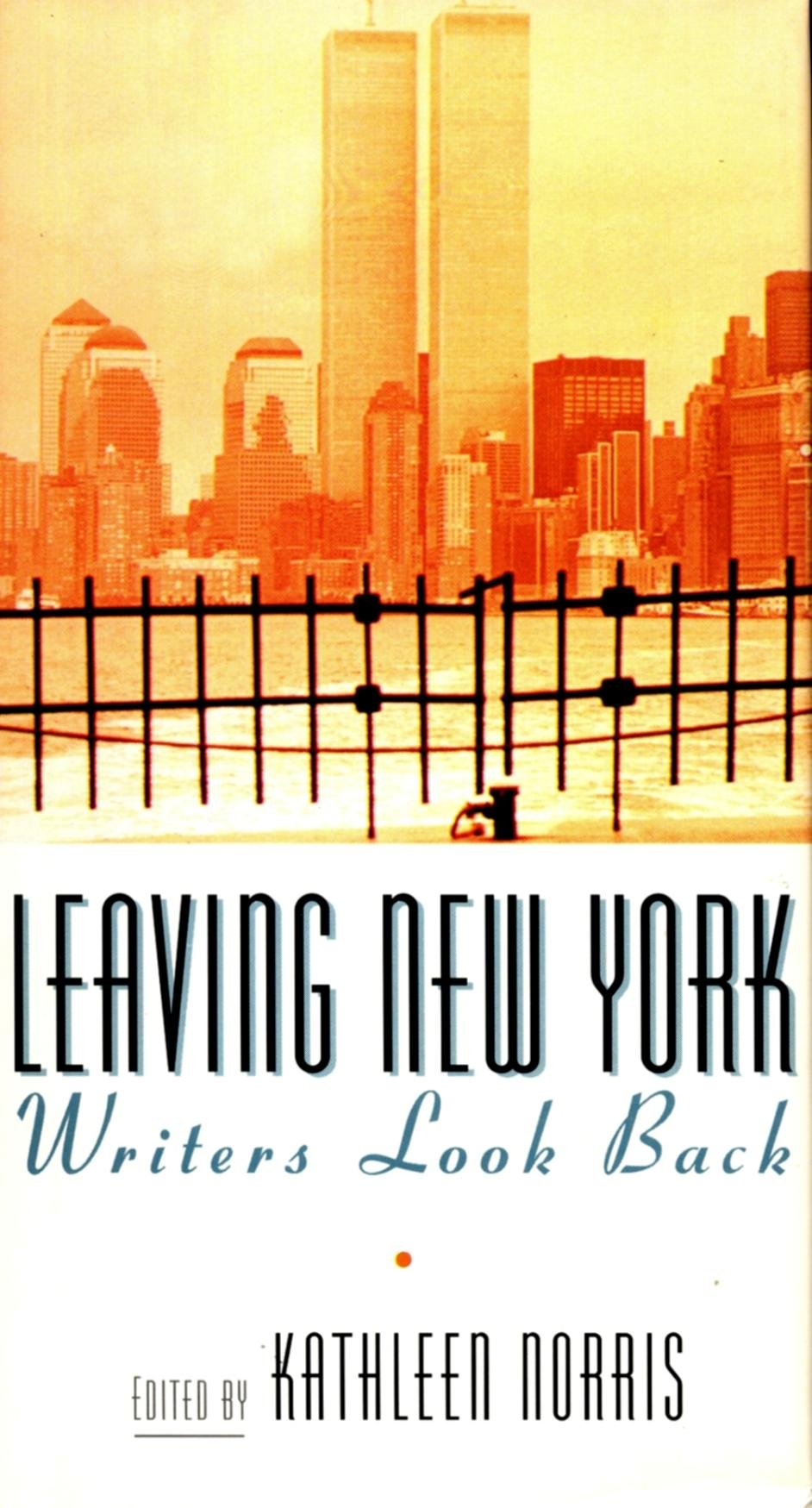 Leaving New York: Writers Look Back Social Sciences