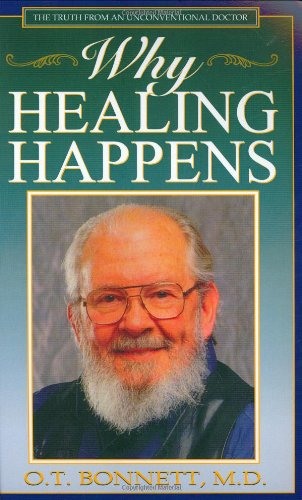 Why Healing Happens: The Truth from an Unconventional Doctor Health, Nutrition & Fitness