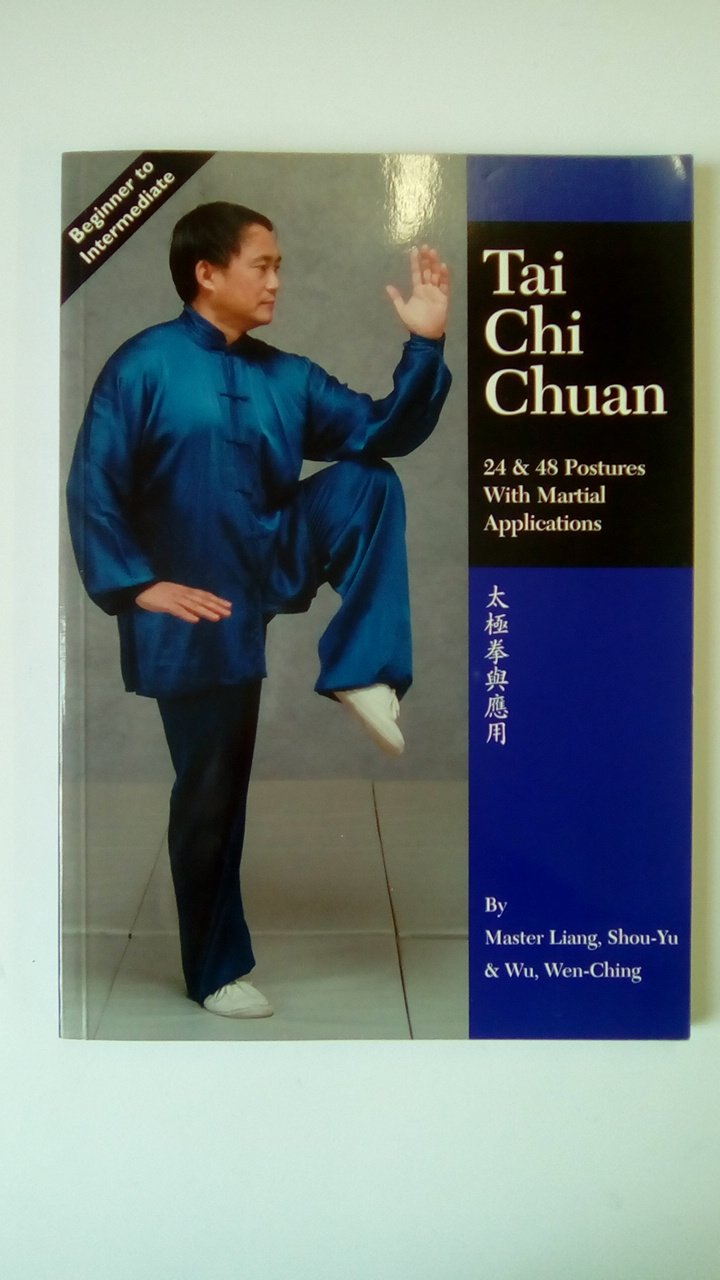 Tai Chi Chuan: 24 And 48 Postures With Martial Applications Health, Nutrition & Fitness
