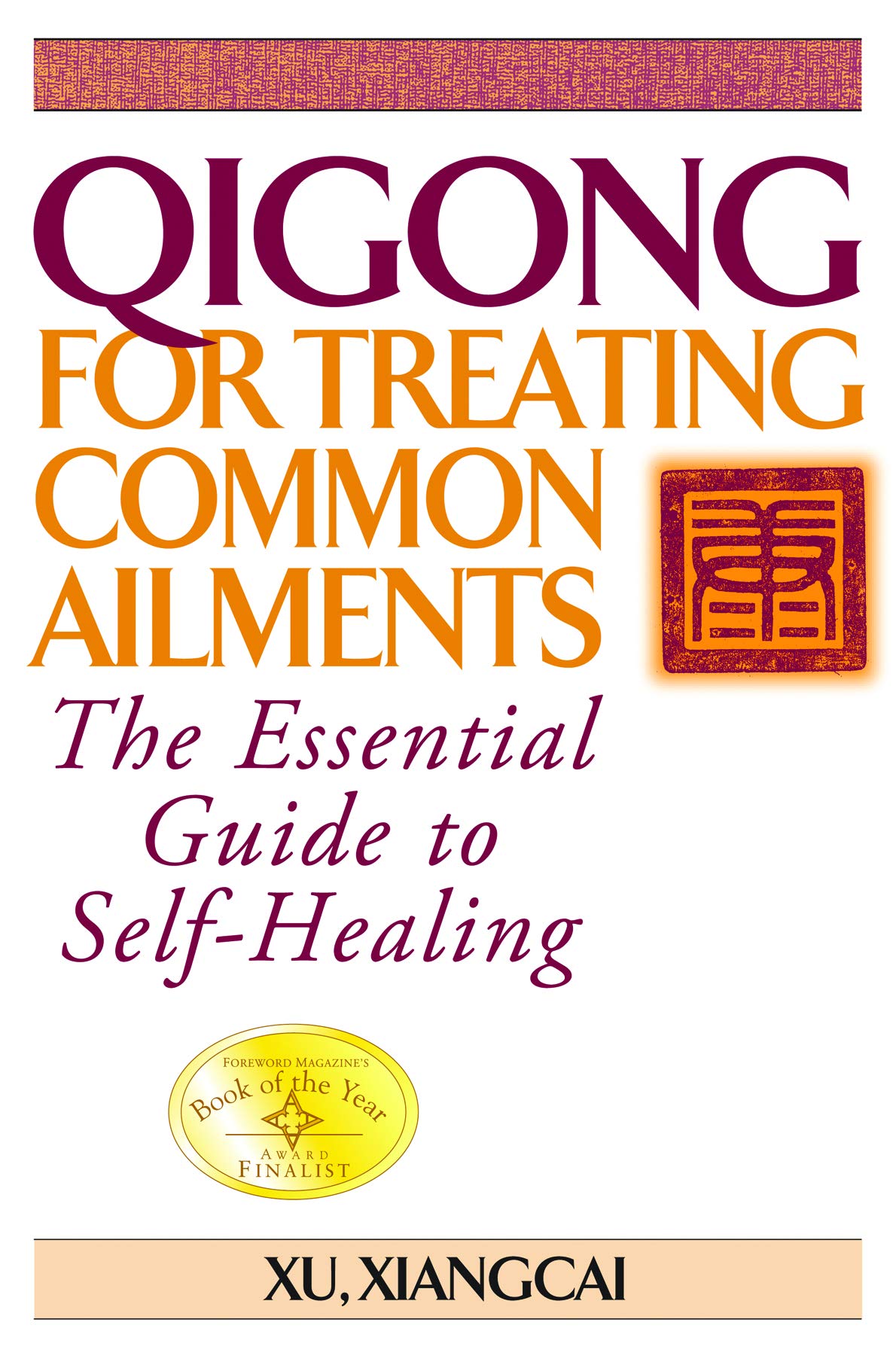 Qigong for Treating Common Ailments: The Essential Guide to Self Healing (Practical TCM) Medicine