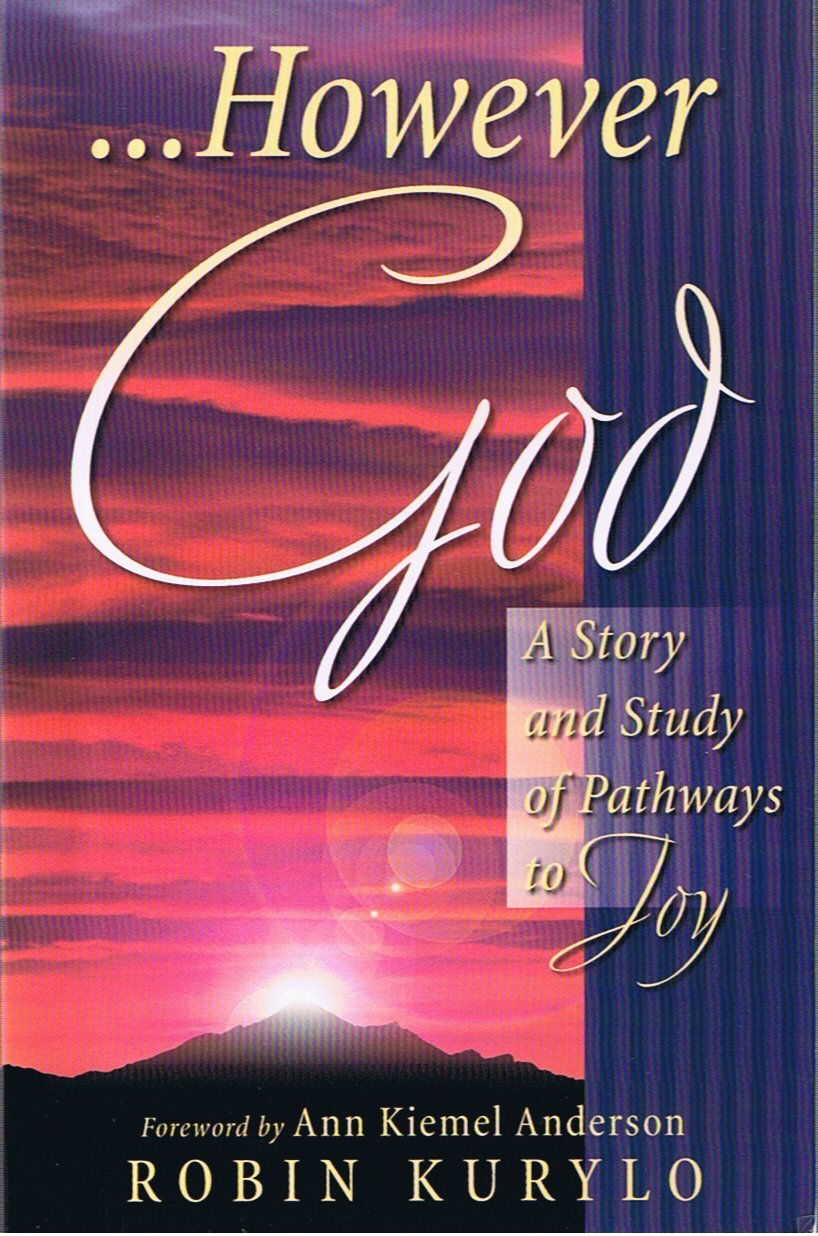However God: A Story and Study of Pathways to Joy Religion & Esotericism