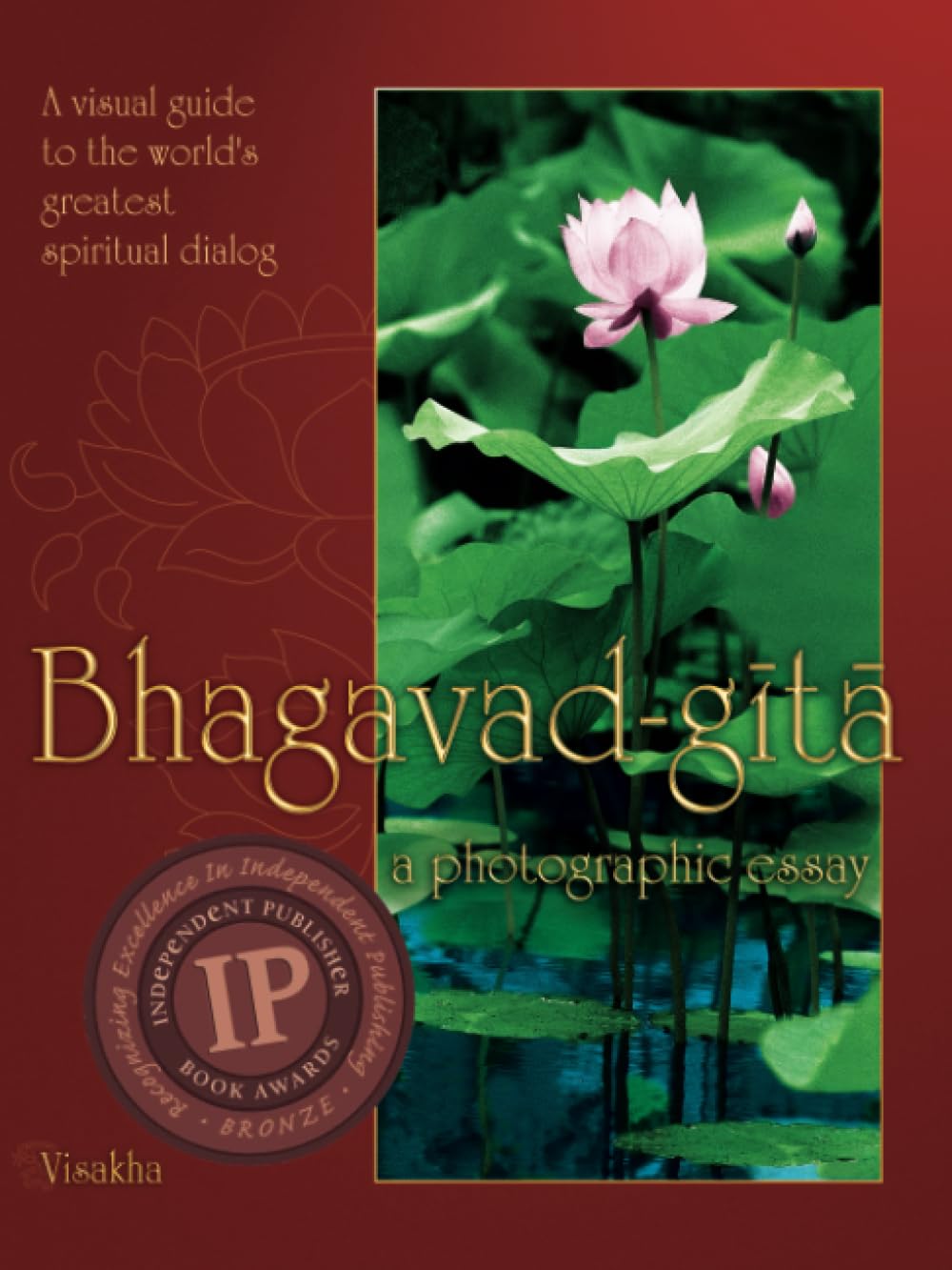 Bhagavad Gita: A Photographic Essay Philosophy