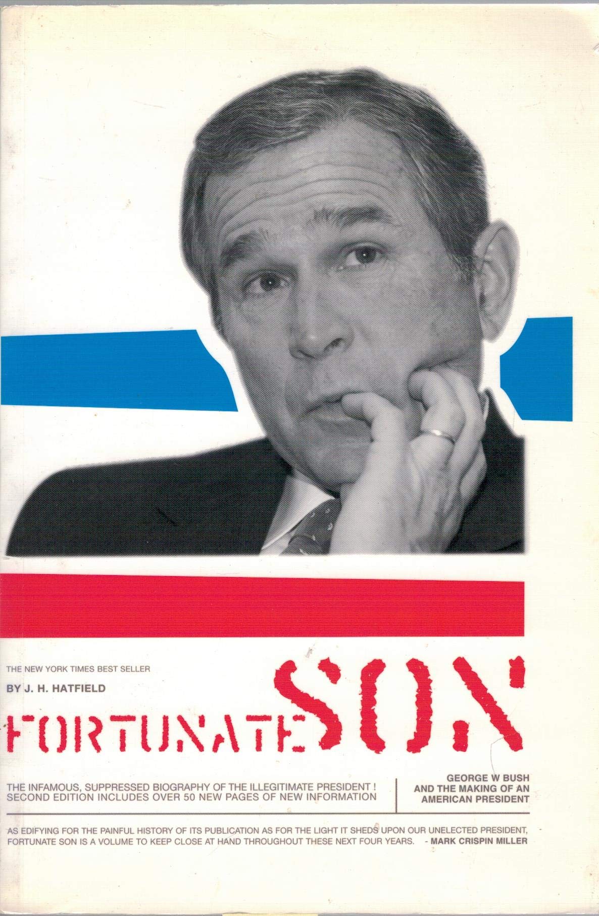 Fortunate Son: George W. Bush and the Making of an American President Books